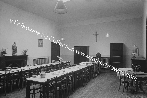 MOORE ABBEY AS CONVENT OF MARY IMMACULATE  THE WORK ROOM